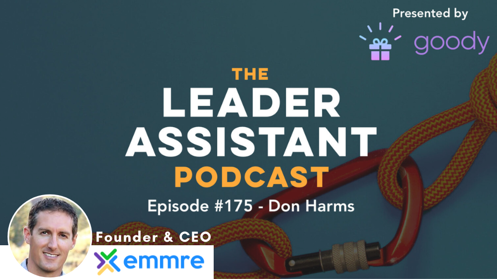 Listen to Don's Conversation with Jeremy Burrows on The Leader Assistant Podcast